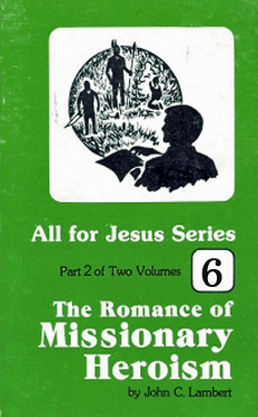 Romance of Missionary Heroism Volume 2